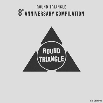 Various Artists - Round Triangle 8th Anniversary Compilation
