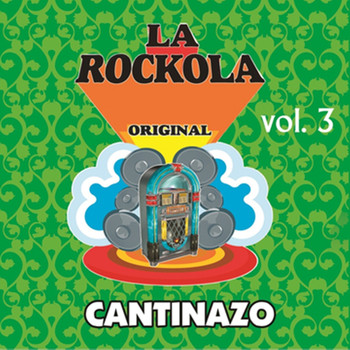 Various Artists - La Rockola Cantinazo, Vol. 3