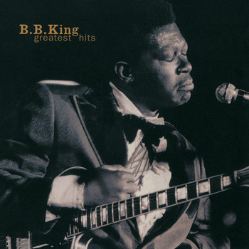 B.B. King - Greatest Hits (Reissue)