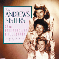 The Andrews Sisters - 50th Anniversary Collection (Vol. 2)
