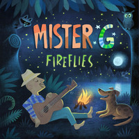 Mister G - Fireflies