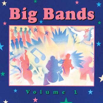 Various Artists - Big Bands, Volume 1