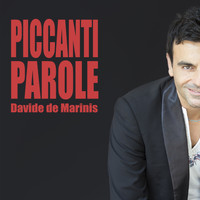 Davide De Marinis - Piccanti Parole