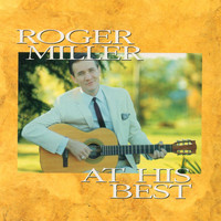 Roger Miller - At His Best