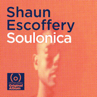 Shaun Escoffery - Soulonica