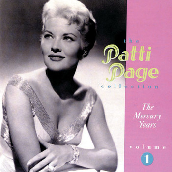 Patti Page - The Patti Page Collection: The Mercury Years, Vol. 1
