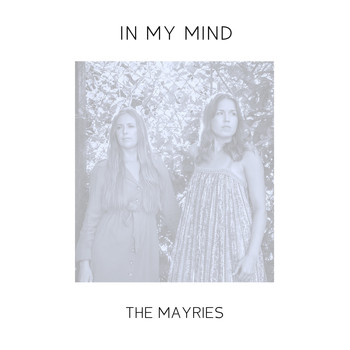 The Mayries - In My Mind