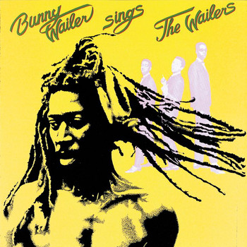 Bunny Wailer - Bunny Wailer Sings The Wailers