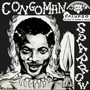 The Mighty Sparrow - Congo Man