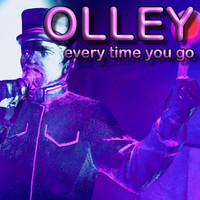 Olley - Every Time You Go