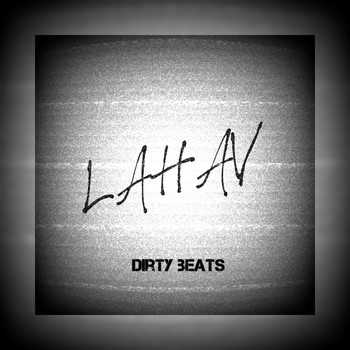 Dirty Beats - Lahav