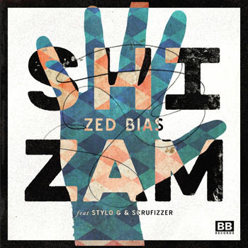 Zed Bias - Shizam