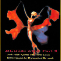 Curtis Fuller Quintet - Blues-ette, Pt. 2