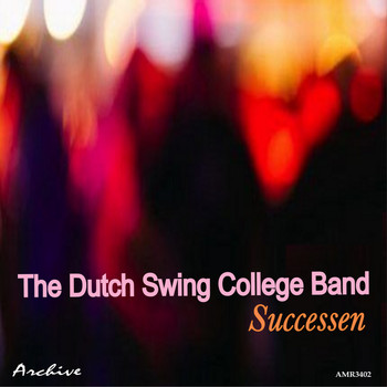 The Dutch Swing College Band - Successen