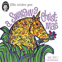Ella Fitzgerald - Ella Wishes You A Swinging Christmas (Expanded Edition)