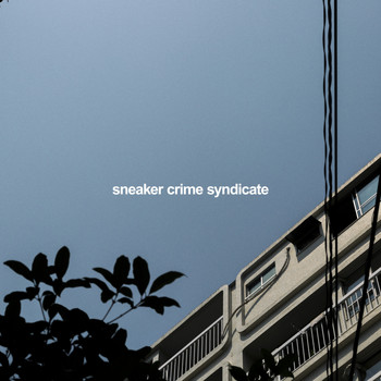Snacks - Sneaker Crime Syndicate
