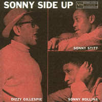 Sonny Rollins, Sonny Stitt, Dizzy Gillespie - Sonny Side Up