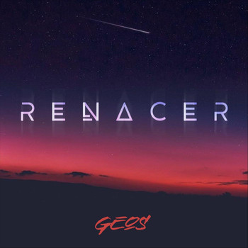 Geos - Renacer (Explicit)