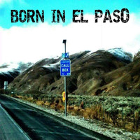 Callbox - Born in El Paso