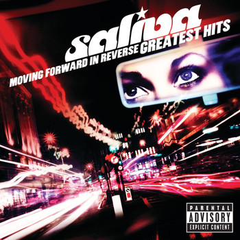 Saliva - Moving Forward In Reverse: Greatest Hits (Explicit)