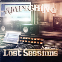 Ampichino - Lost Sessions (Explicit)