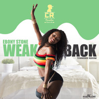 Ebony Stone - Weak Back