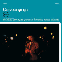 The New Stan Getz Quartet - Getz Au Go-Go