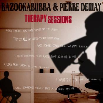 Bazookabubba & Pierre Demay - Therapy Sessions (Explicit)