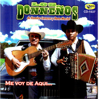 Los Donneños - Me Voy de Aqui