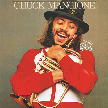 Chuck Mangione - Feels So Good