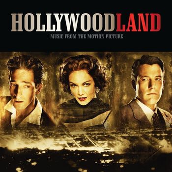 Various Artists - Hollywoodland (Music From The Motion Picture)