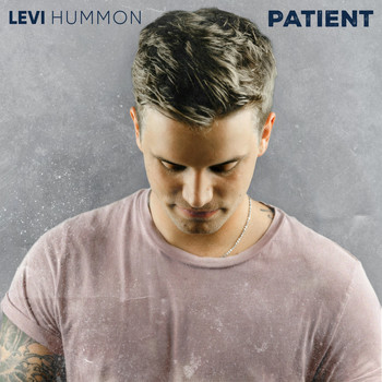 Levi Hummon - Patient EP