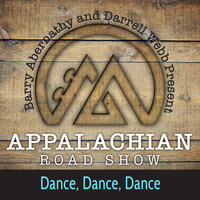 Appalachian Road Show - Dance, Dance, Dance