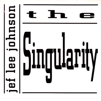 Jef Lee Johnson - The Singularity
