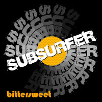 Subsurfer - Bittersweet