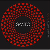 Santo - Un Viaje Hasta el Sol
