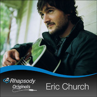 Eric Church - Rhapsody Originals