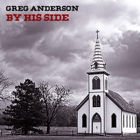 Greg Anderson - By His Side
