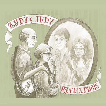 Andy & Judy - Reflections
