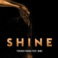 Terence Rhoda - Shine (feat. Mimi)