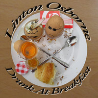 Linton Osborne - Drunk at Breakfast