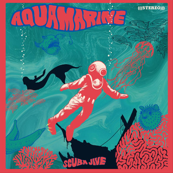 Aquamarine - Scuba Jive
