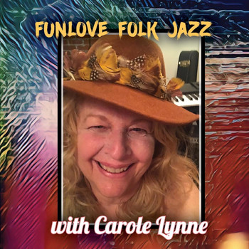 Carole Lynne - Funlove Folk Jazz