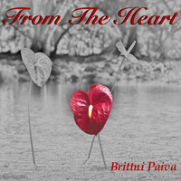 Brittni Paiva - From the Heart