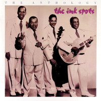 THE INK SPOTS - The Anthology