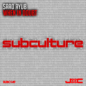 Saad Ayub - When In Doubt
