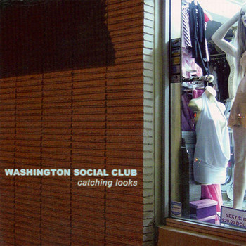 Washington Social Club - Catching Looks (Explicit)
