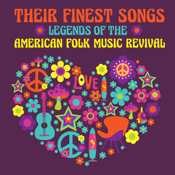 Peter, Paul and Mary - Legends of the American Folk Music Revival - Their Finest Songs