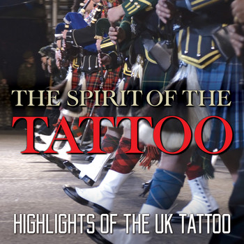 Various - The Spirit Of The Tattoo - Highlights Of The UK Tattoo