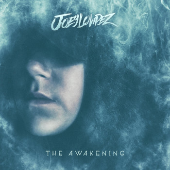 Joeylowpez - The Awakening (Explicit)